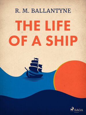 cover image of The Life of a Ship